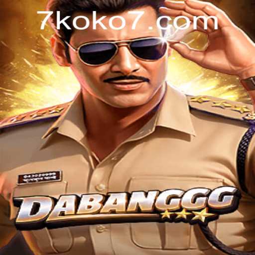 The Thrilling World of DABANGGG: Unveiling the Game with KOKO7