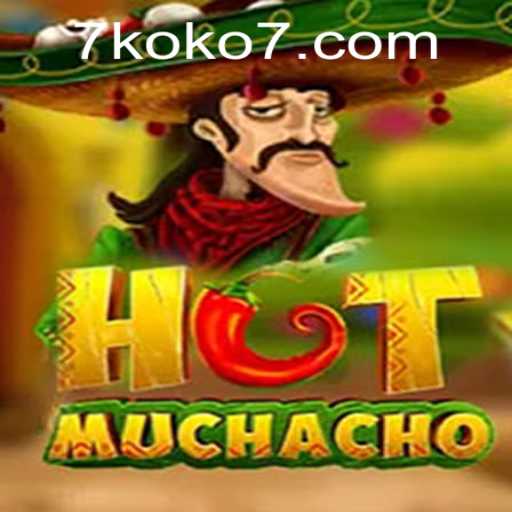 Exploring the Exciting World of HotMuchacho: The Ultimate Gaming Experience with KOKO7